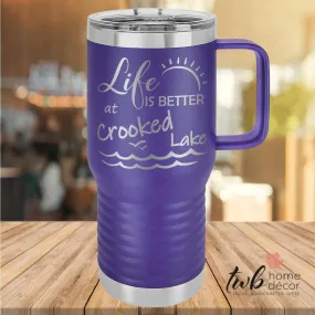 Life is Better at Crooked Lake Thermal